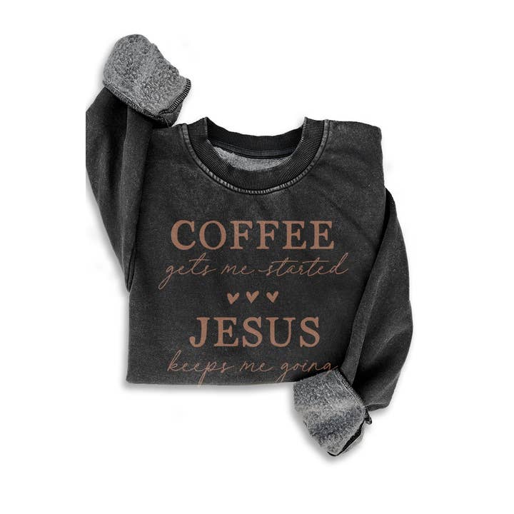 HRTandLUV - Wholesale Graphic Sweatshirt - Women's - COFFEE JESUS MINERAL SWEATSHIRTS