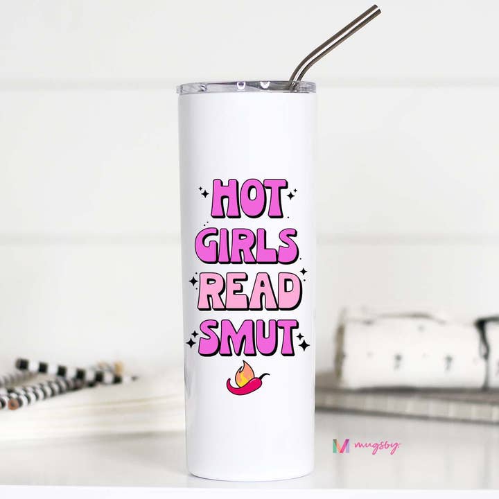 Hot Girls Read Smut Tall Travel Cup, Book Lover Tumbler for wholesale by Mugsby