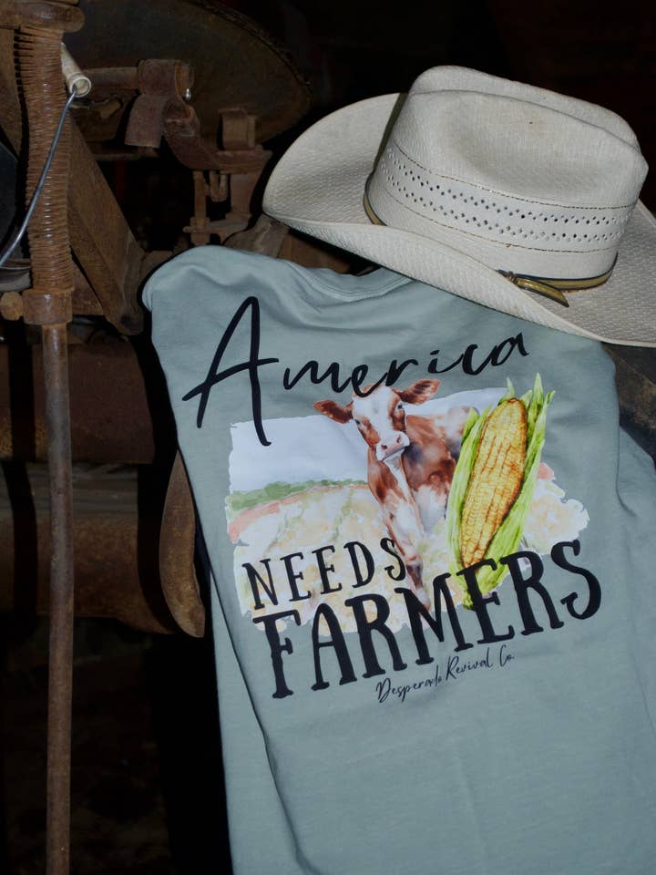America needs farmers for wholesale by Desperado Revival Co.