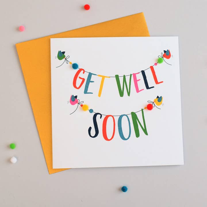 Claire Giles Ltd - Wholesale Get Well Card - Get Well Card, Banner, Get Well Soon, Embellished with colourful pompoms2