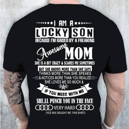 I Am A Lucky Son Raised By Awesome Mom - Graphic Tee Shirt for wholesale by LA Shirt Company