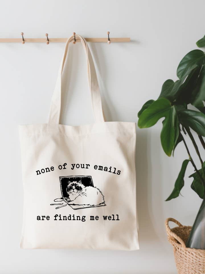Sac fourre-tout en toile "Aucun de vos e-mails ne me trouve bien" pour la vente par EnchantingSunshine