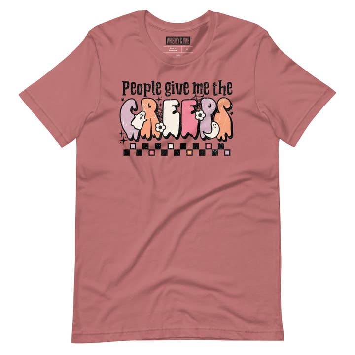 People Give Me The Creeps Adult Tee for wholesale by Whiskey & Vine