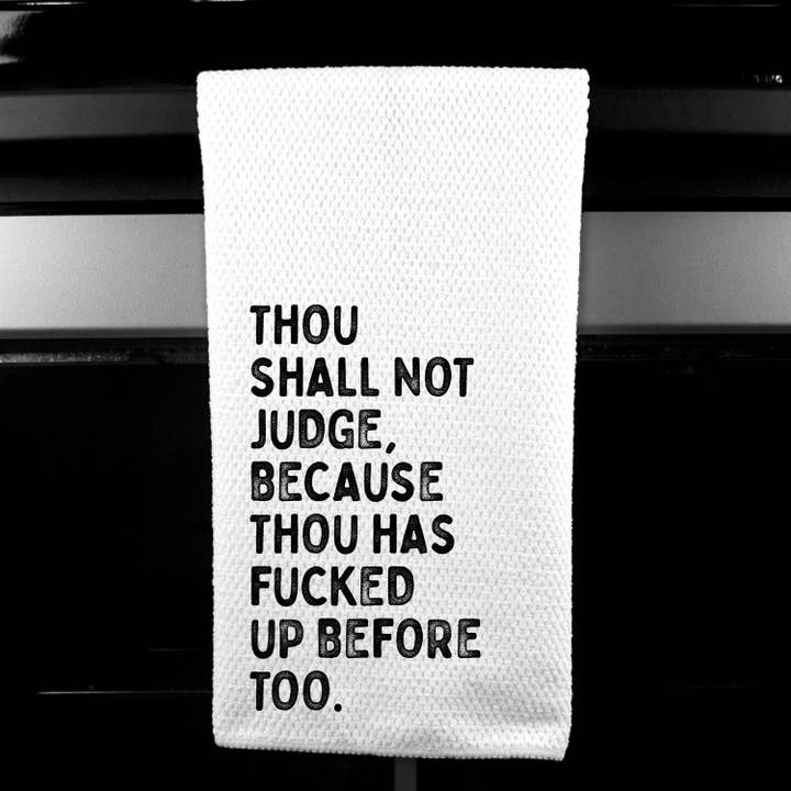 Dasha Alexander - Wholesale Tea Towel - Thou Shall Not Judge Microfiber Towel