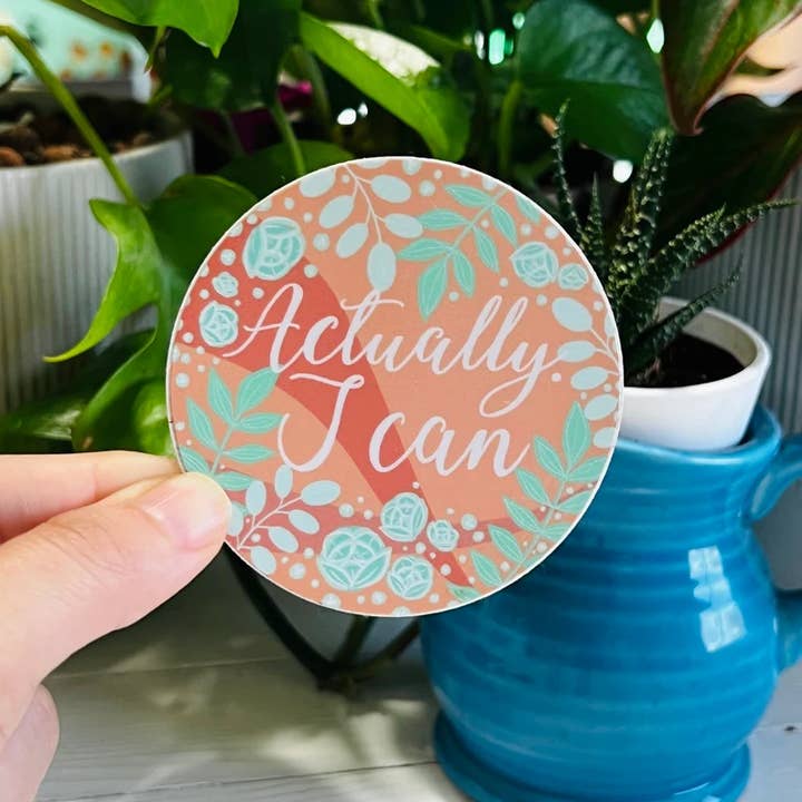 Actually I Can Round Vinyl Sticker for wholesale by Scarlett Rose Galaxy