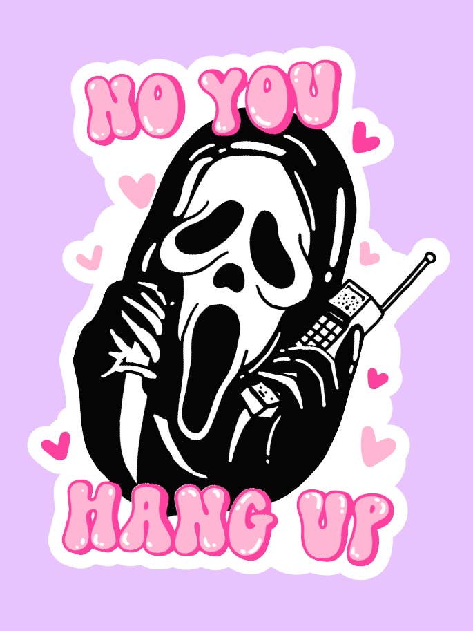 No You Hang Up Sticker for wholesale by Shadows of Sunshine