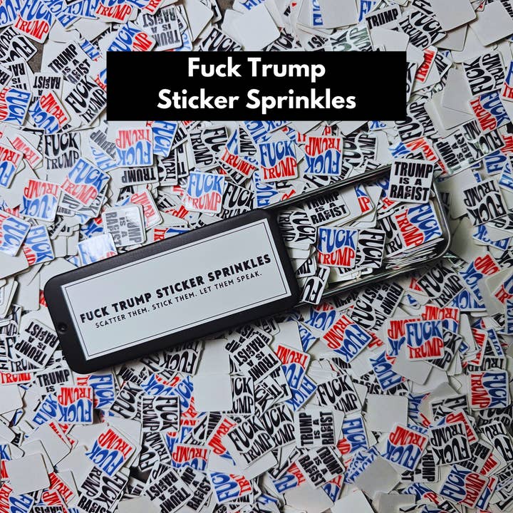 Sticky Bunny Stickers - Wholesale Sticker - Anti-Trump CONfetti Stickers | Fuck Trump Sticker Sprinkles | Trump Sucks | FDT | Anti-Trump Sticker | Mini Protest Stickers4