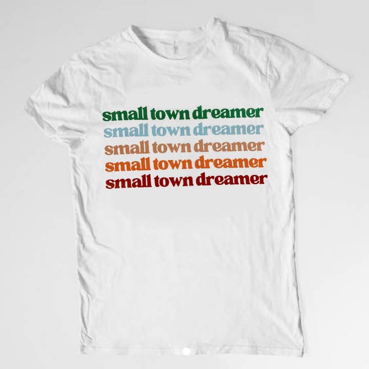 Small Town Dreamer T-Shirt (Bold Version) for wholesale by Rural Revival