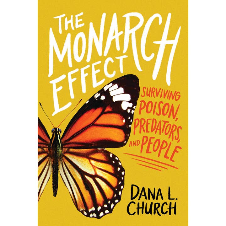 Monarch Effect: Surviving Poison, Predators, and People for wholesale by Scholastic