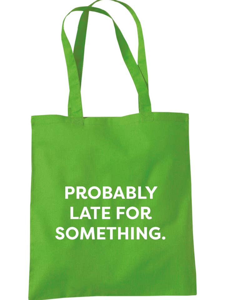 Waarschijnlijk te laat voor iets draagtas K2607 voor wholesale door Illustrated Identity