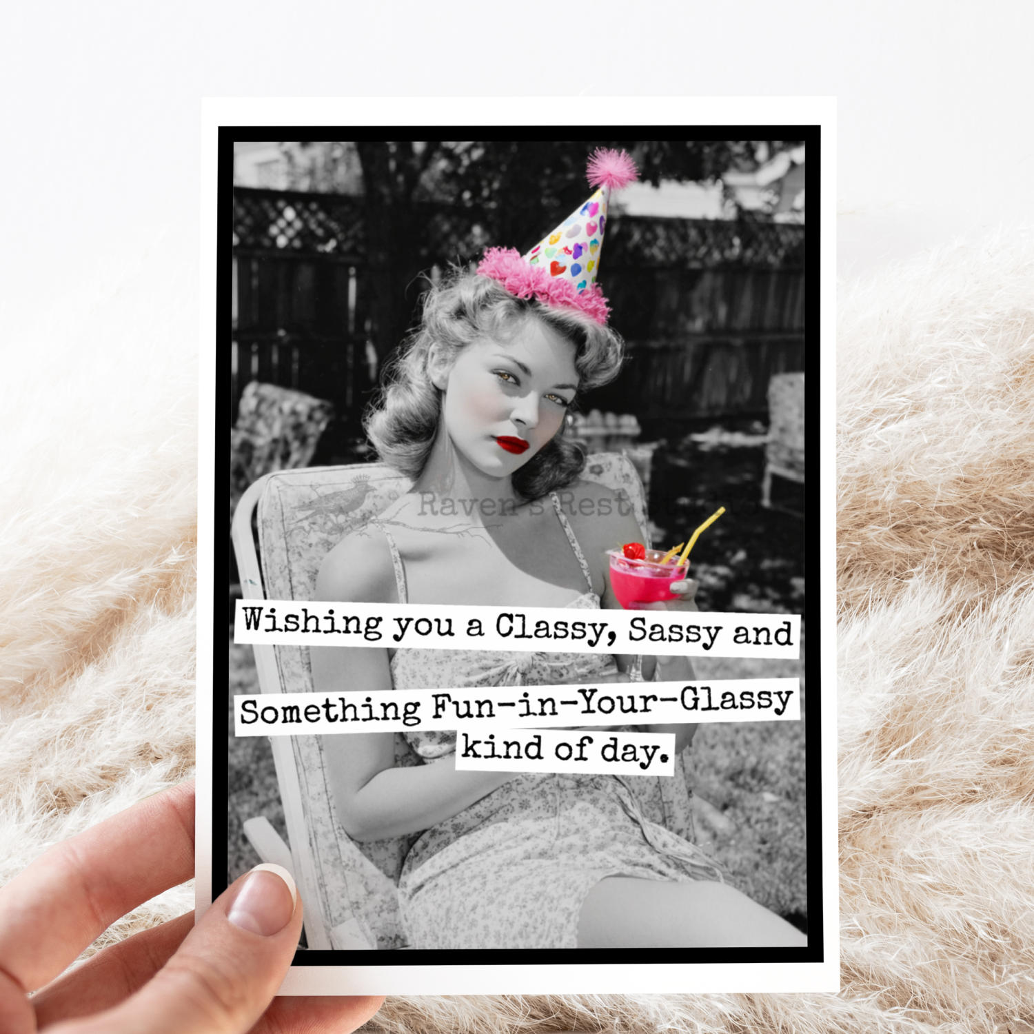 Raven's Rest Studio - Wholesale Birthday Card - Funny Birthday Card. Wishing You Classy Sassy Fun in Glassy0