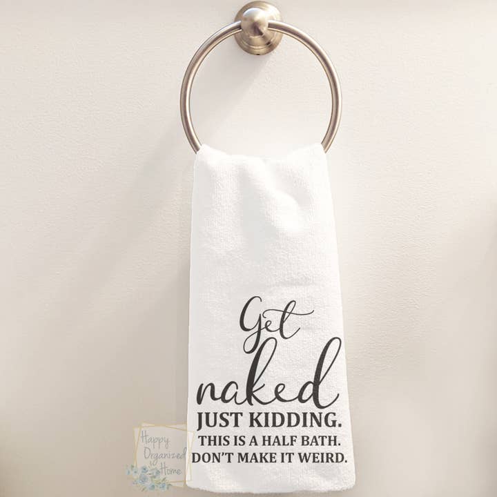 Get Naked. Je plaisante, c'est un demi-bain. Essuie-mains pour la vente par Happy Organized Home