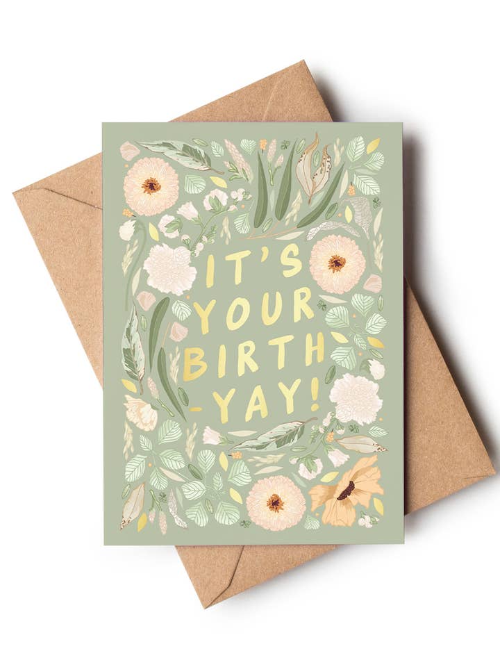 It's Your Birth-Yay! Floral Green Gold Foil Birthday Card for wholesale by Wildwood Paper