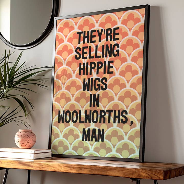 Ink & Drop – wholesale Art print – They're Selling Hippie Wigs Withnail and I Quote Print