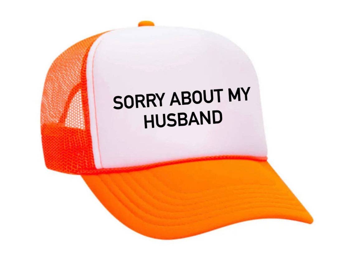 Inappropriate Trucker Hats - Wholesale Trucker Hat - Women's - Sorry About My Husband Trucker Hat23