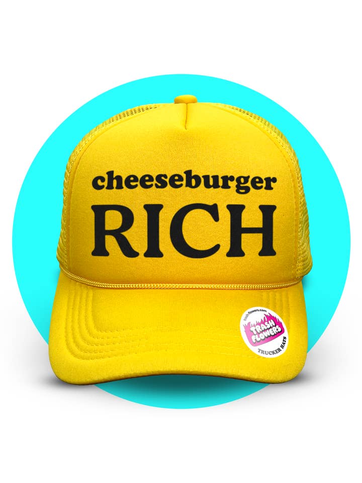 Casquette Cheeseburger Rich Trucker pour la vente par Trash Flowers Trucker Hats