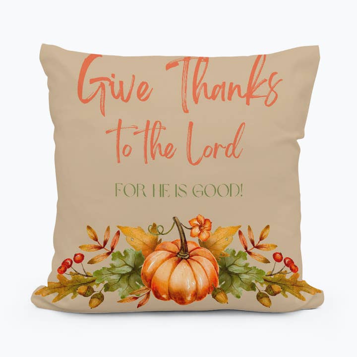 Give Thanks to the Lord Square Pillow for wholesale by LuckyBird Apparel and Home