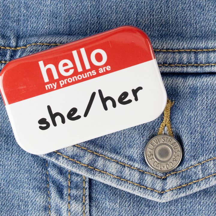 Hello My Pronouns Are She/Her Button for wholesale by Ifs, Ands, Or Buttons