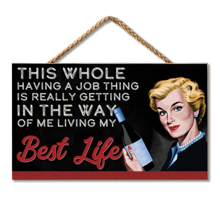 CounterArt/Highland Home/Thirstystone/CoasterStone - Wholesale Sign - "My Best Life" Hanging Wood Sign 9.5" x 5.75"