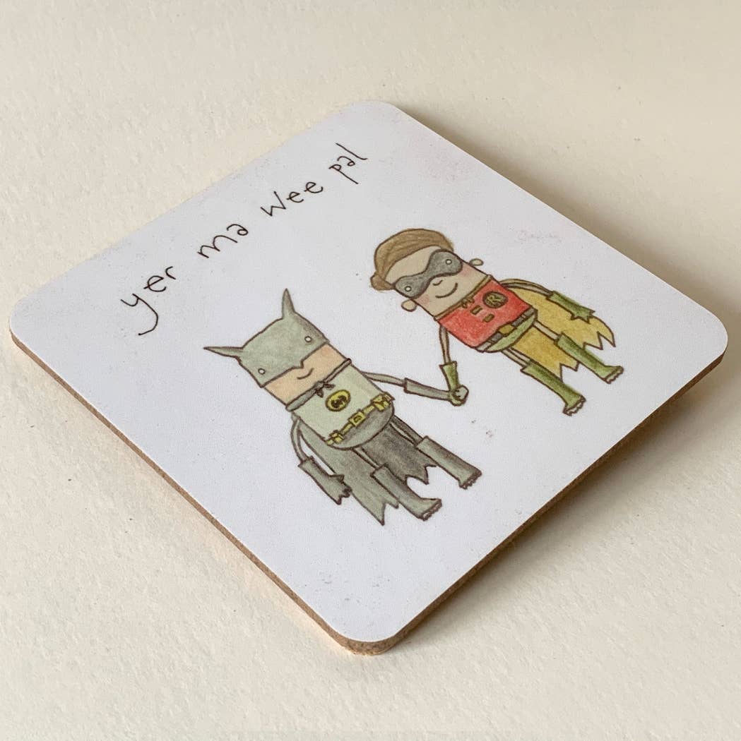 The Grey Earl – wholesale Coasters – Yer Ma Wee Pal - Batman superhero Coaster - Scottish 1