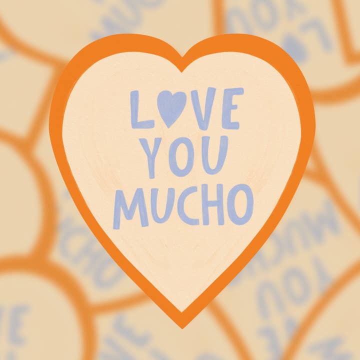 I Love You Mucho - Vinyl Sticker for wholesale by The SoulShine Co.