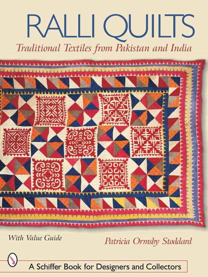 Ralli Quilts: Traditional Textiles from Pakistan and India for wholesale by Schiffer Publishing
