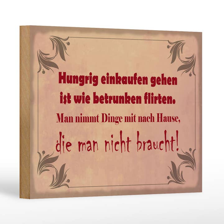 Holzschild Spruch 12x18 cm Hungrig einkaufen gehen ist wie für den Großhandel von Femer