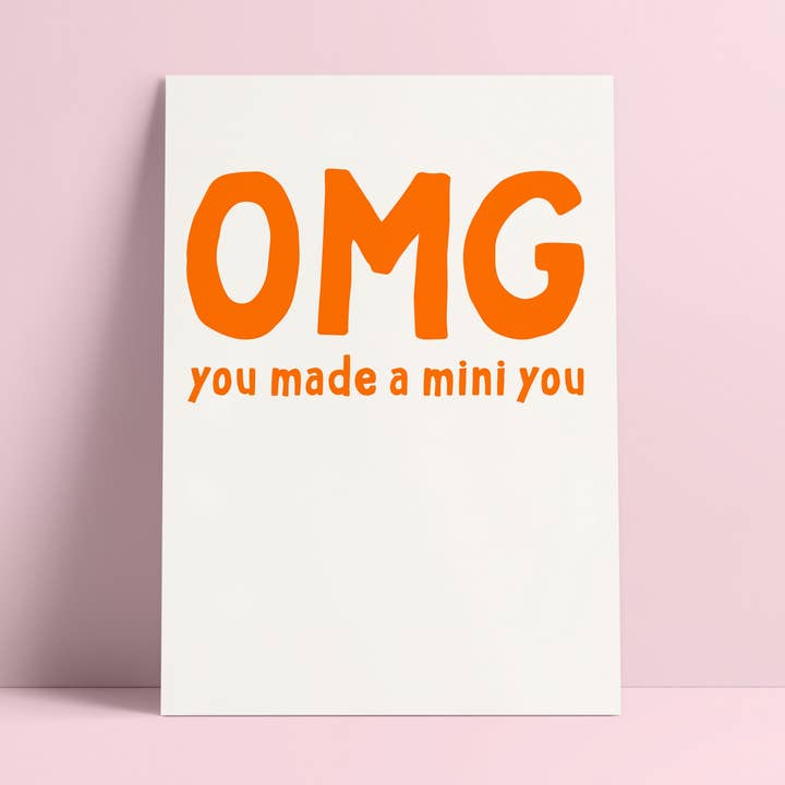 Studio Inktvis - Wholesale Baby Card - Omg you made a mini you neon orange risograph postcard0