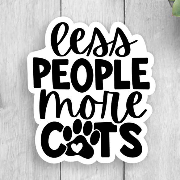 Färre människor Fler katter Vinylklistermärke för wholesale av Expression Design Co