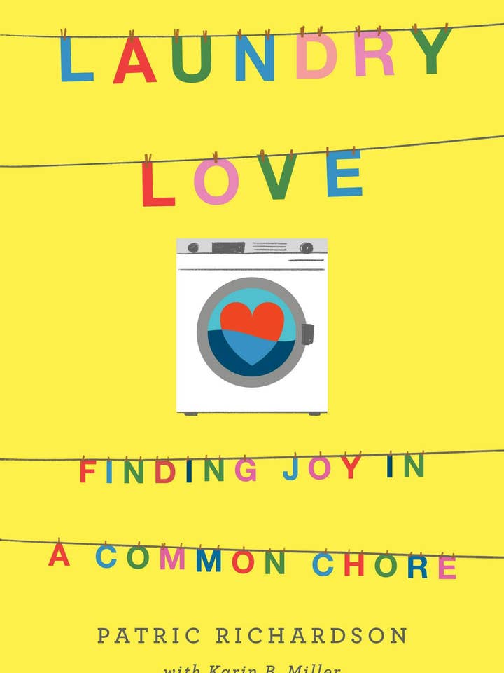 Laundry Love: Finding Joy In A Common Chore for wholesale by Macmillan Publishers