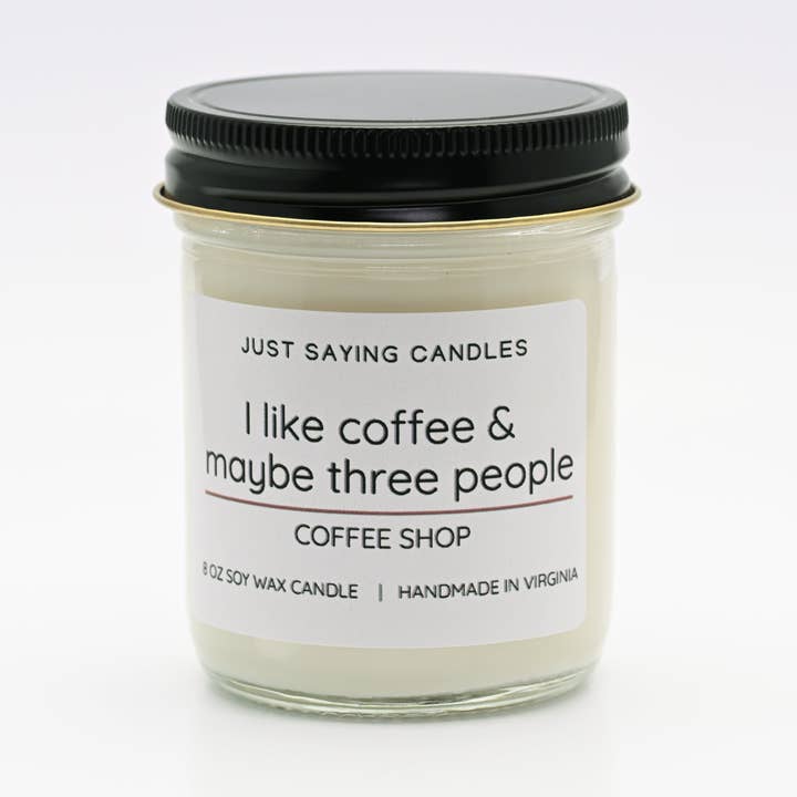 I like coffee & maybe three people for wholesale by Just Saying Candles