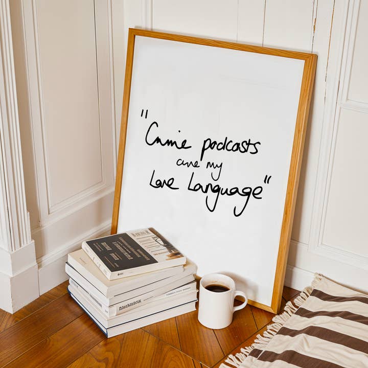 Krimi-Podcasts sind meine Liebessprache Kunstdruck für den Großhandel von Sisterartclub