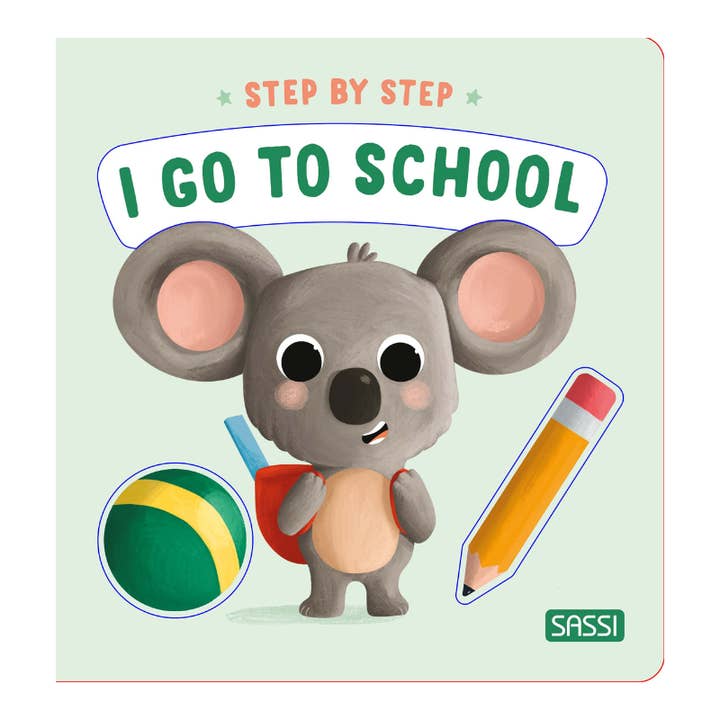 Sassi Board Book - Step by Step - I go to School for wholesale by Axis Toys & Gifts