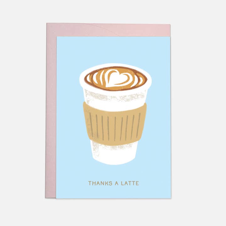 Thanks a latte - trending greeting card for wholesale by Kaart Blanche