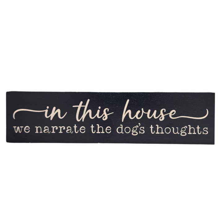 Panneau amusant pour chien Narrate Dogs Thoughts pour la vente par Home Accents By Driftless