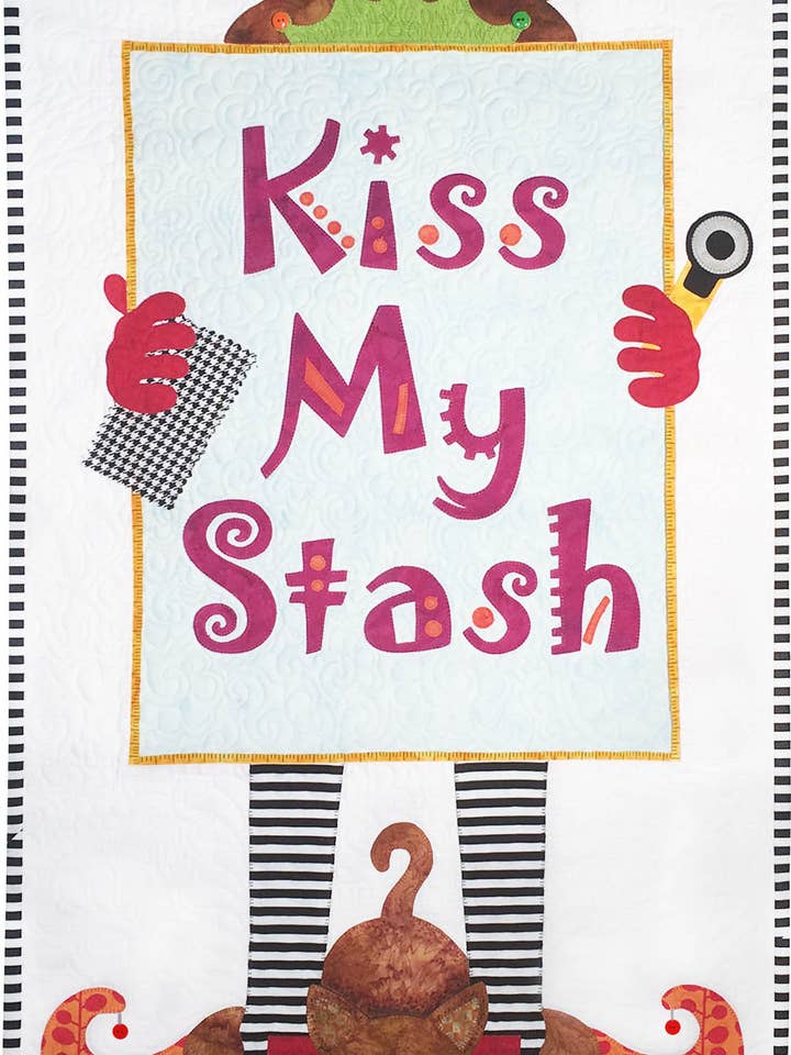 Kiss My Stash Quilt Pattern - Finished Size 22" x 37" for wholesale by Hissyfitz Designs