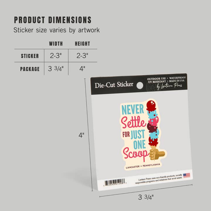 Lantern Press - Wholesale Sticker - STICKER Lancaster ,PA Never Settle for Just One Scoop4