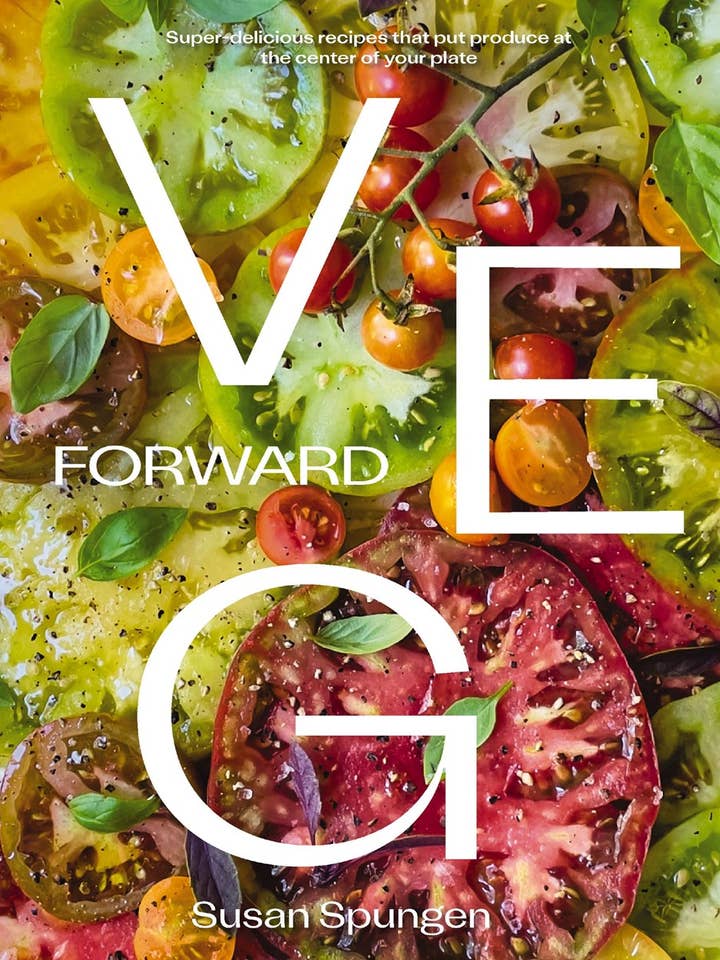 Veg Forward: Super Delicious Recipes that Put Produce at Cen for wholesale by HarperCollins Focus