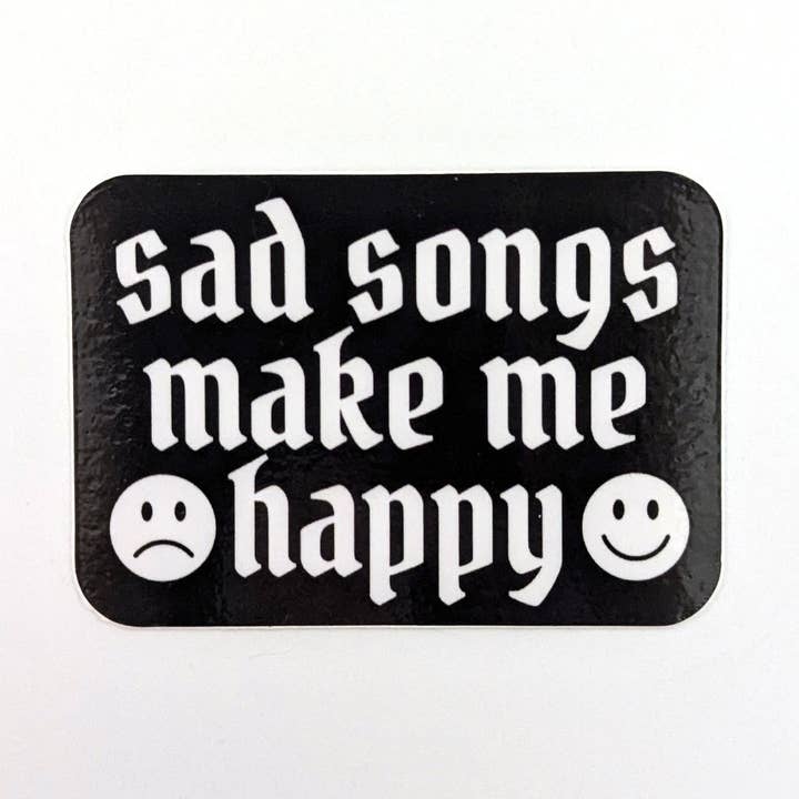 Sad Songs Make Me Happy sticker and other Purchase Wholesale rasierpinsel erzgebirge. Free Returns & Net 60 Terms on Faire trending on Faire.