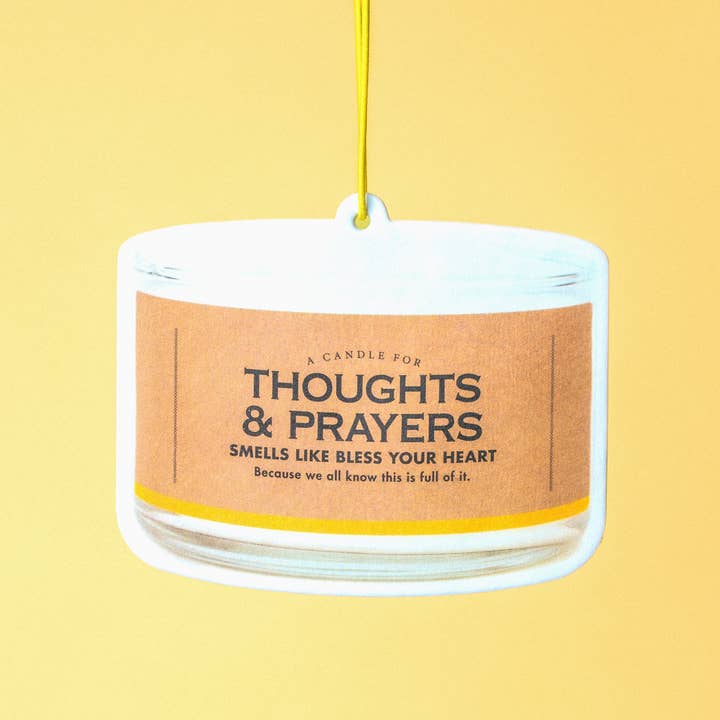 Thoughts and Prayers Air Freshener | Funny Car Air Freshener for wholesale by Whiskey River Soap Co.