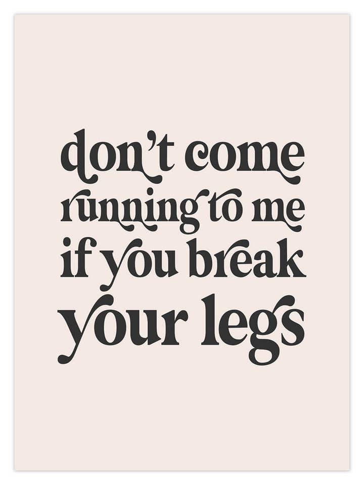 Don't Come Running for wholesale by Dusty Boy Designs