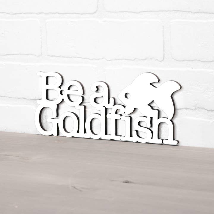 Spunky Fluff - Vente Enseigne murale - Panneau de citation en bois Be A Goldfish Inspirational Ted Lasso13