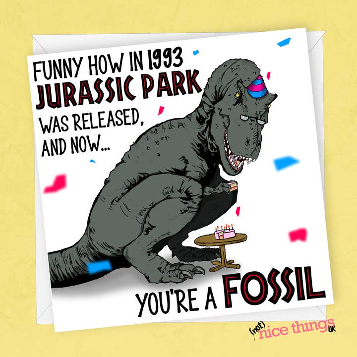Jurassic Park 30th Birthday Card | Funny 30th Card for wholesale by NotNiceThings