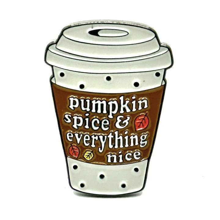 Pumpkin Spice and Everything Nice Pin for wholesale by Indie Plum
