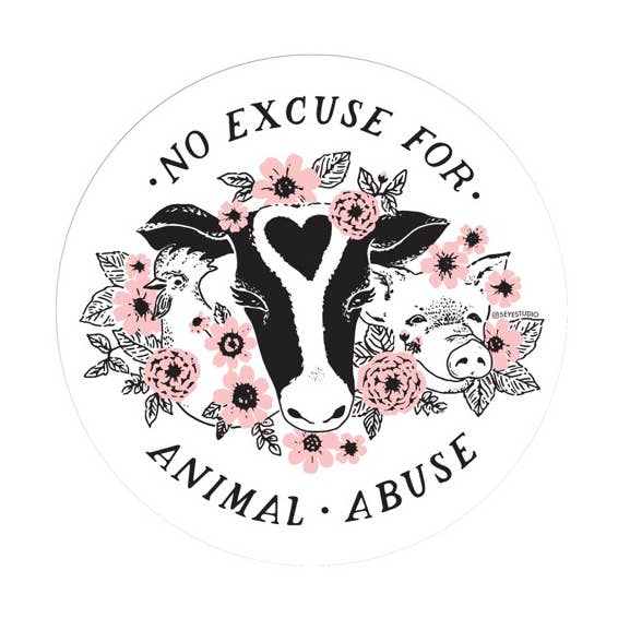 Ingen ursäkt för djurmissbruk Vinyl klistermärke för wholesale av 5 Eye Studio