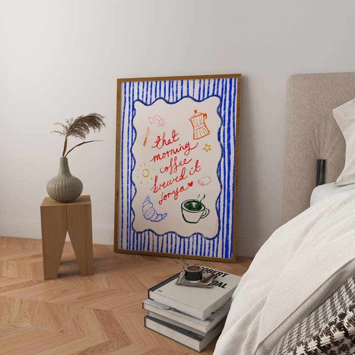 Morning Coffee Brewed It For Ya Art Print for wholesale by RM Decor Studio
