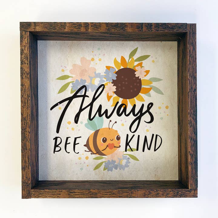 Altid "Bee“ venlig- Sød sommerskilt til Mantel- Wall Decor for engroshandel hos Hangout Home