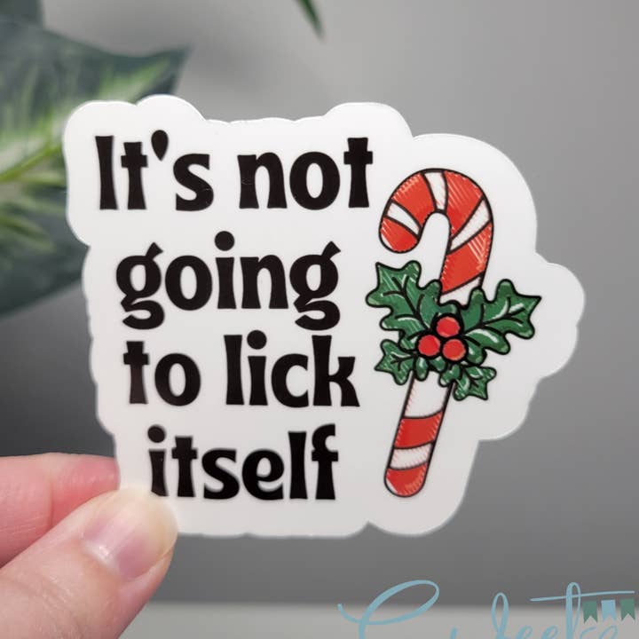 Pegatina It's not Going to Lick Itself, pegatina navideña para venta al por mayor de Sweet Ash Creations