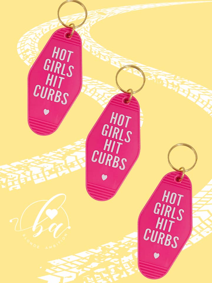 Porte-clés Hot Girls Hit Curbs pour la vente par Blonde Ambition | Jewelry | Valentines Gift & Sweaters