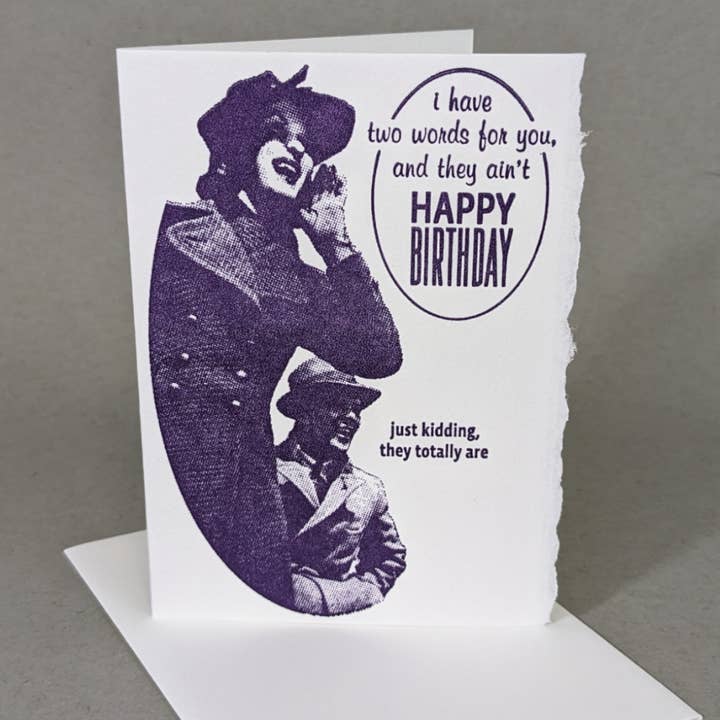 Rx Letterpress - Wholesale Birthday Card - Two Words & They Ain't Happy Birthday | Retro Birthday Card1